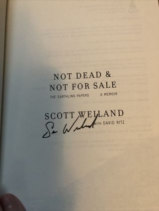 Not Dead and Not by Scott Weiland (Hardcover book) Signed Autographed 4