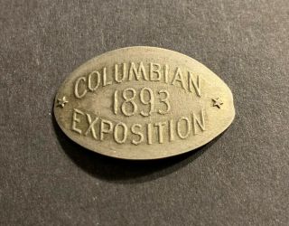 1893 Columbian Exposition Elongated Coin - 1853 - 55 Seated Liberty Silver Dime