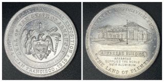 Incredible 1915 Arkansas Pan - Pacific Exposition So Called Dollar Hk - 403 Aluminum