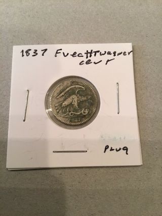1837 Feuchtwanger Cent 1c One Cent