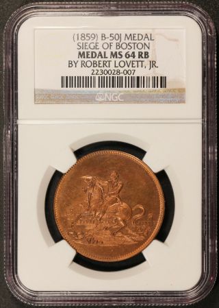 1859 Washington Siege of Boston Lovett ' s No.  2 Copper Medal B - 50J - NGC MS 64 RB 2