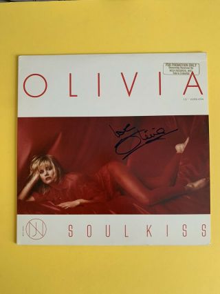 Olivia Newton - John Soul Kiss 12 Inch Vinyl Single Autographed