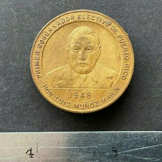 Puerto Rico 1948,  Medalla 1er Gobernador Electivo De Pr Luis Munoz Marin,  Bronce