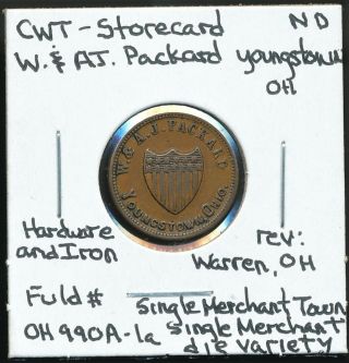 Civil War Store Card/token W.  & A.  J.  Packard Youngstown,  Oh Fuld Oh 990a - 1a