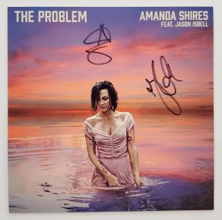 Amanda Shires & Jason Isbell Dual Signed The Problem 7 " Vinyl Record 45 Rpm Rad