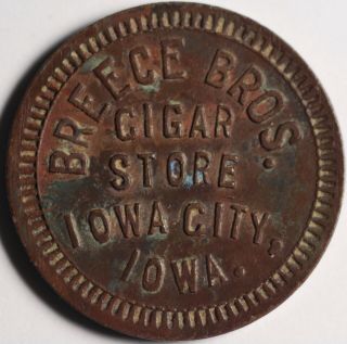 Breece Brothers Cigar Store Token Iowa City Iowa Good For 5¢ In Trade 20mm Look