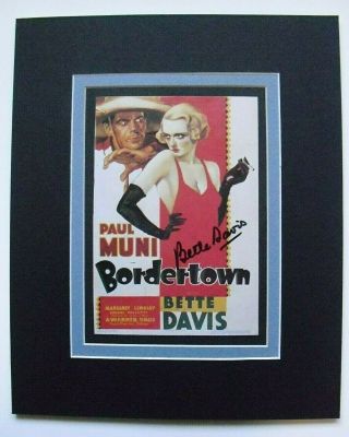 Bordertown Movie Print Signed By Actress Bette Davis,  With,  Matted