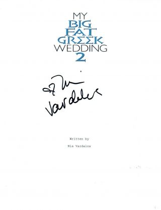 Nia Vardalos Signed Autographed My Big Fat Greek Wedding 2 Movie Script