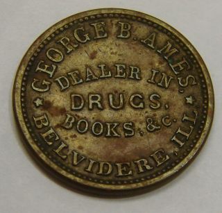 1863 - Belvedere,  Illinois - George B.  Ames - Civil War Storecard Token