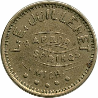 L.  E.  Juilleret Harbor Springs,  Michigan Mi 5¢ Trade Token