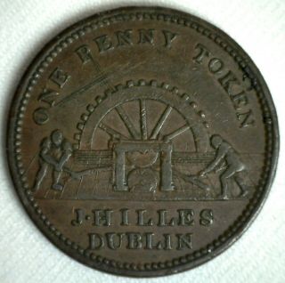 1813 J Hilles Dublin One Penny Copper Token Bank Of Ireland Posies Sawmill Yg