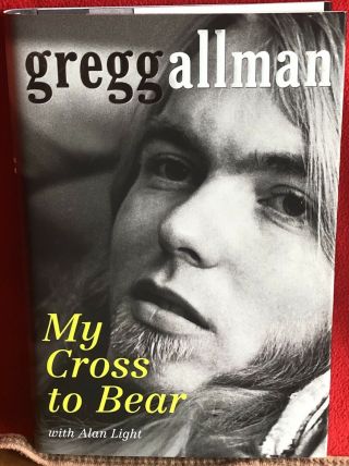 Gregg Allman Autograph Book,  First Edition " My Cross To Bear "