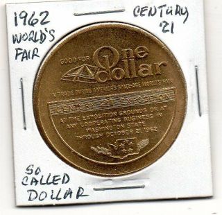 So Called Dollar 1962 Bu Century 21 Seattle World 