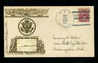 Us Naval Ship Cover Uss Cachalot Ss - 170 Pre Wwii Era 1938 Submarine Ct Crosby