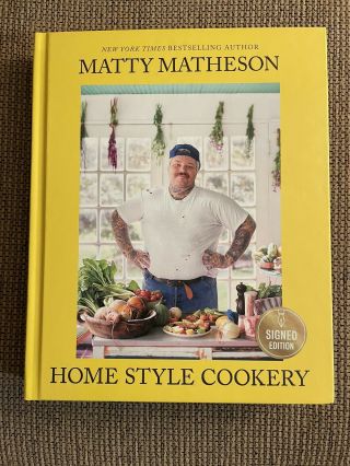 Matty Matheson Signed " Home Style Cookery " Hardcover Book Autographed Cookbook