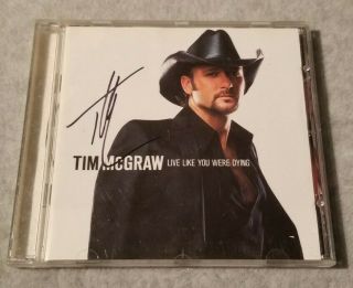 Rare Live Like Were Dying By Tim Mcgraw Signed Autographed Cd