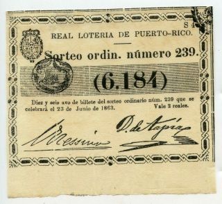 1863 Real Loteria De Puerto Rico Colonial Lottery Ticket