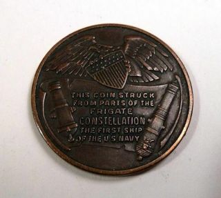 Copper Medal Made From Metal Of the CONSTELLATION 1797 FRIGATE Ship 1940s 2