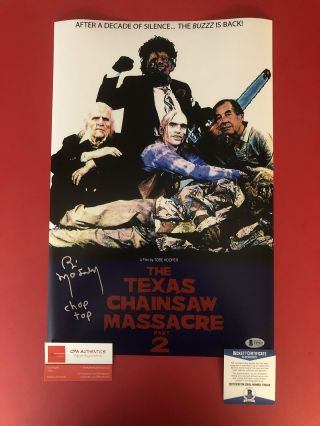 Bill Moseley Signed 12 " X 18 " Choptop Texas Chainsaw Massacre 2 Poster - Beckett