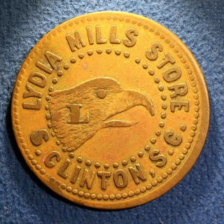 South Carolina Cotton Mill Token - Lydia Mills Store,  $1,  S.  Clinton,  S.  C.