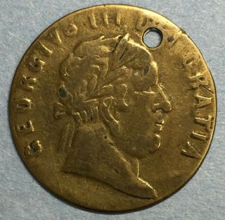 1768 King George Iii Token " In Memory Of The Good Old Days " Holed Zs126