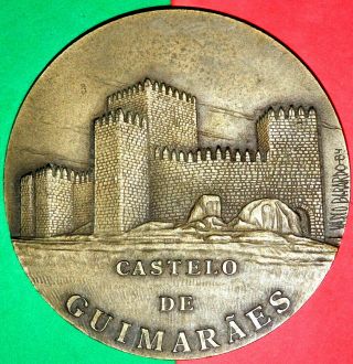 Monuments Portuguese / Castel Of GuimarÃes / Big Bronze Medal By Berardo