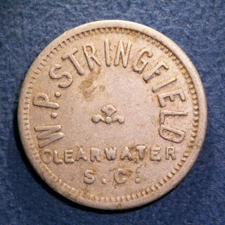 South Carolina Cotton Mill Token - W.  P.  Stringfield,  5¢,  Clearwater,  S.  C.