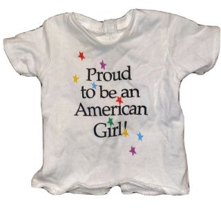 1996 Pleasant Co Doll T Shirt Proud To Be An American Girl 10th Anniversary