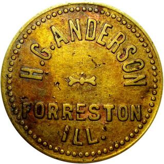 1902 Forreston Illinois Good For Token H G Anderson Unlisted Merchant