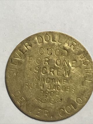 Oversized Brass Token From Silver Dollar Hotel Denver Co Brothel Ruth Jacobs