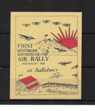 Rhodesia - First Southern Rhodesian Air Rally,  1936 At Salisbury - Unmounted Label