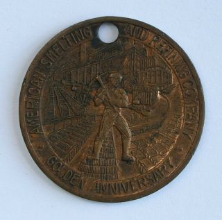 American Smelting And Refining Company Golden Anniversary 1899 - 1949 Asarco Token