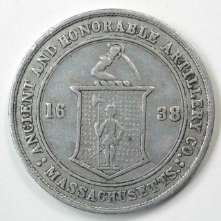 Circa 1890 - 1900 Ancient And Honorable Artillery Company Aluminum Medal