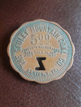 Coal Scrip Token The Gauley Mountain Coal Co.  Fayette Co.  Ansted W.  V.  A $5.  00