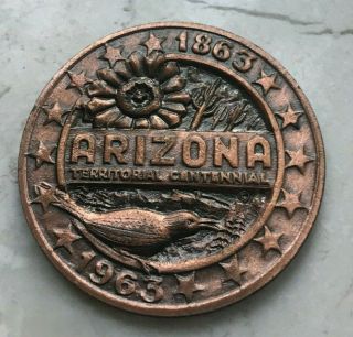 1863 - 1963 Arizona Territorial Centennial Medal