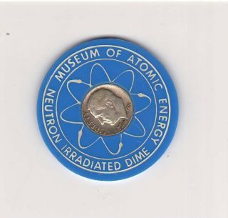 1956 Neutron Irradiated Roosevelt Dime,  Usaec Museum Of Atomic Energy