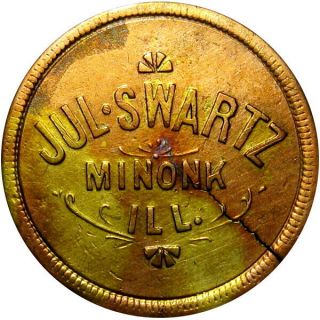 1897 Minonk Illinois Good For Token Jul Swartz At The Bar Unlisted Merchant