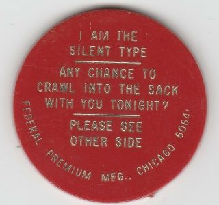 Chicago Il I Am The Silent Type Any Chance 34mm Token By Federal Premium Mfg