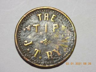 Calif.  Token - The / Tip / J.  T.  Ryan // Good For / 10¢ / In Trade - Sonora