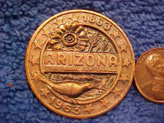 1963 Arizona Territorial Centennial 1863 Medal.  Dba