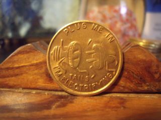 Vintage Copper Token: No Not Without A Washer / Plug Me In I 