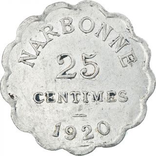 [ 217249] Coin,  France,  Chambre de Commerce,  Narbonne,  25 Centimes,  1920,  EF 2