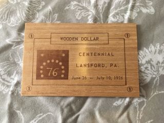 Lansford Pa Centennial 1976 Wooden Dollar