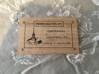 Lansford Pa Centennial 1976 Wooden Half Dollar