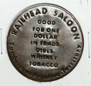 Railhead Saloon Tombstone,  Az Brothel $3 All Night Token Girls Whiskey Tobacco