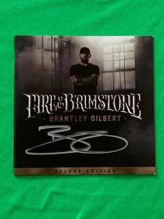 Brantley Gilbert Autographed Signed Cd Booklet Fire & Brimstone Deluxe Edition