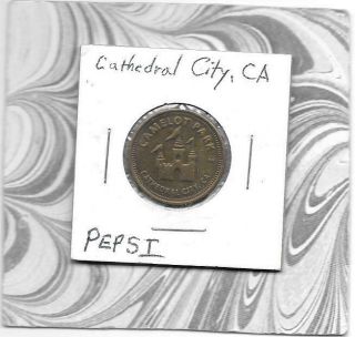 Cathedral City,  Ca Calif California - Camelot Park - Pepsi Token