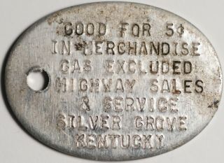 Highway Sales & Service Token Silver Grove Kentucky Good For 5¢ In Merchandise