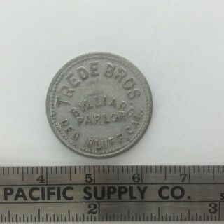 Trede Bros Billiard Parlor Red Bluff (tehama County) Cal.  5 Cent Trade Token