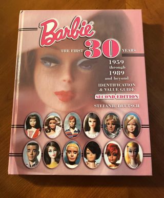 Barbie The First 30 Years 1959 - 89 Id And Value Guide 2nd Edition Deutsch 2003